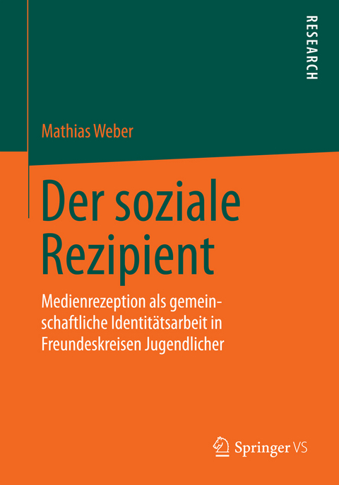 Der soziale Rezipient - Mathias Weber