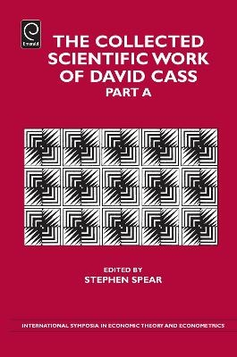 The Collected Scientific Work of David Cass - David Cass