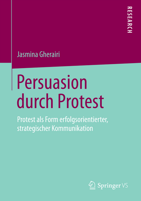 Persuasion durch Protest - Jasmina Gherairi