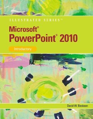 Microsoft® PowerPoint® 2010 - David Beskeen