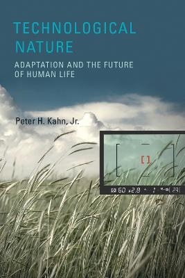 Technological Nature - Peter H. Kahn Jr.