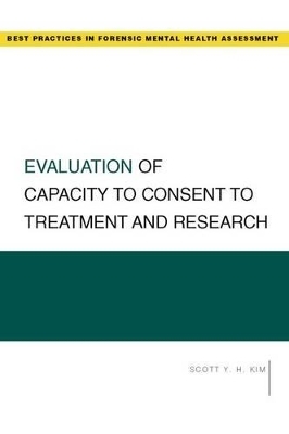 Evaluation of Capacity to Consent to Treatment and Research - Scott Kim