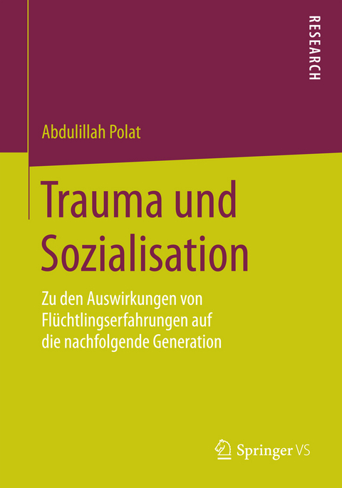 Trauma und Sozialisation - Abdulillah Polat