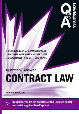 Law Express Question and Answer: Contract Law (Q&A Revision Guide) - Marina Hamilton