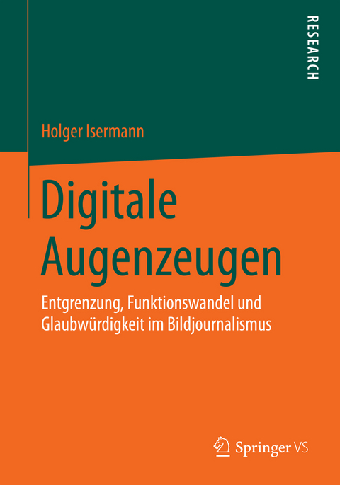 Digitale Augenzeugen - Holger Isermann