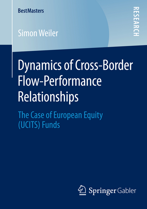 Dynamics of Cross-Border Flow-Performance Relationships - Simon Weiler