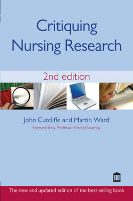 Critiquing Nursing Research - John Cutliffe, Martin F. Ward