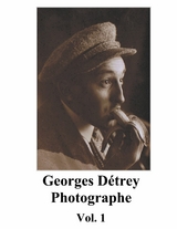 Georges Détrey, photographies, Vol. 1 - Georges Detrey
