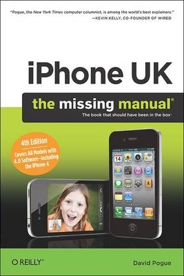 iPhone UK: The Missing Manual - David Pogue