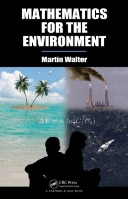 Mathematics for the Environment - Martin Walter