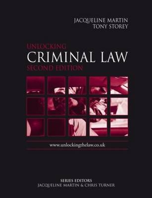 Unlocking Criminal Law Second Edition - Jacqueline Martin, Tony Storey