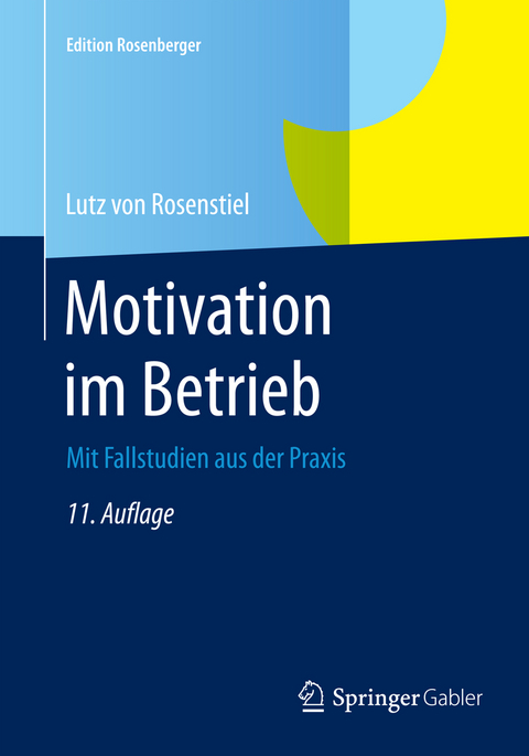 Motivation im Betrieb - Lutz von Rosenstiel