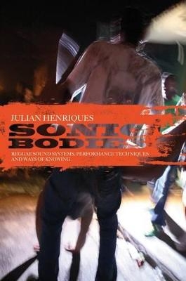 Sonic Bodies - Professor Julian Henriques