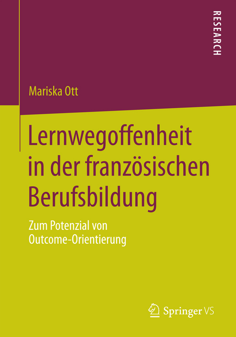 Lernwegoffenheit in der französischen Berufsbildung - Mariska Ott