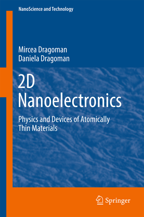 2D Nanoelectronics - Mircea Dragoman, Daniela Dragoman