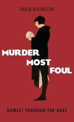 Murder Most Foul - David Bevington