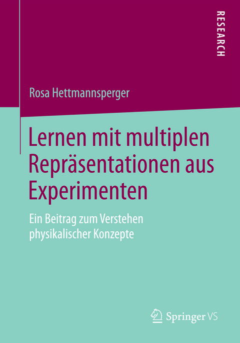Lernen mit multiplen Repräsentationen aus Experimenten - Rosa Hettmannsperger