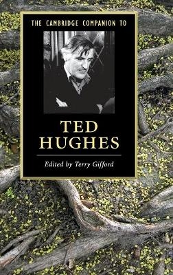 The Cambridge Companion to Ted Hughes - 