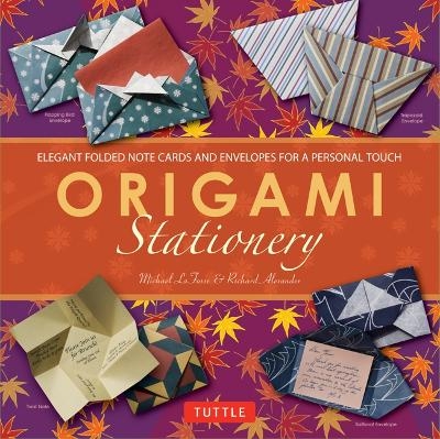 Origami Stationery Kit - Michael G. LaFosse, Richard L. Alexander