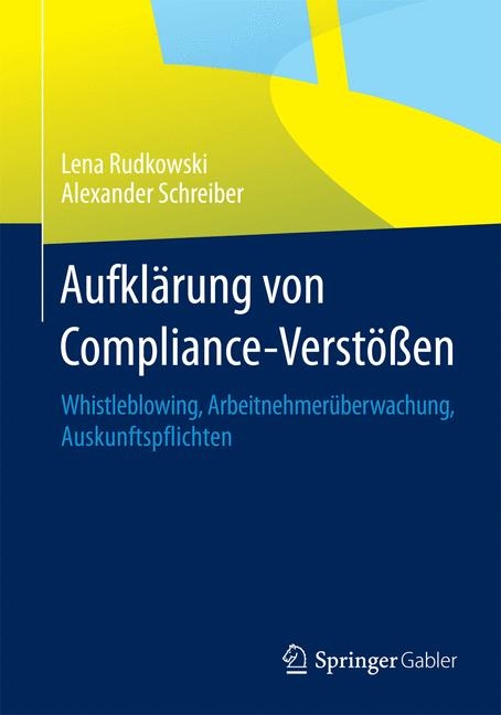Aufklärung von Compliance-Verstößen - Lena Rudkowski, Alexander Schreiber