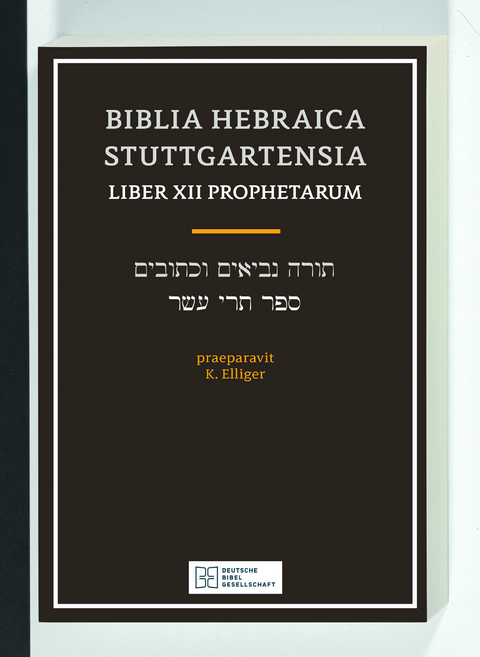 Biblia Hebraica Stuttgartensia / Liber XII Prophetarum - 