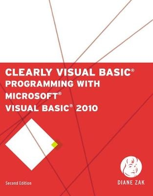 Clearly Visual Basic - Diane Zak