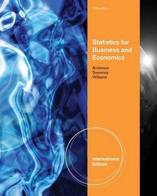 Statistics for Business and Economics - David Anderson, Thomas Arthur Williams, Dennis J. Sweeney