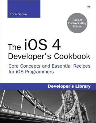 The iOS 4 Developer's Cookbook - Erica Sadun