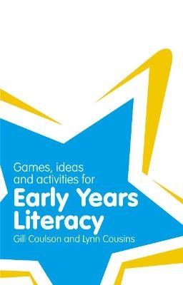 Classroom Gems: Games, Ideas and Activities for Early Years Literacy - Gill Coulson, Lynn Cousins