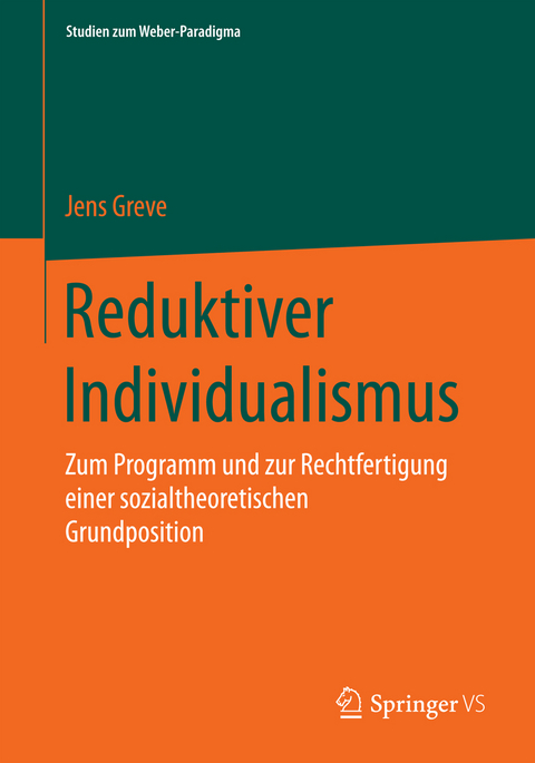 Reduktiver Individualismus - Jens Greve