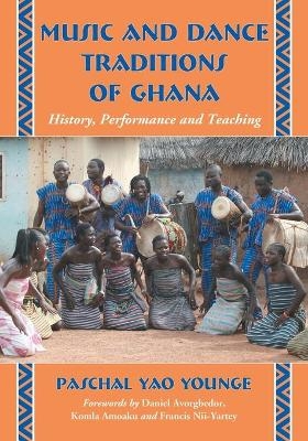 Music and Dance Traditions of Ghana - Paschal Yao Younge