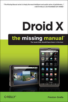 Droid X: The Missing Manual - Preston Gralla