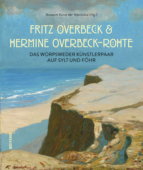 Fritz Overbeck und Hermine Overbeck-Rohte - Ulrike Wolff-Thomsen