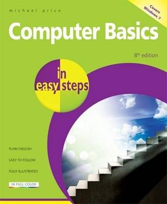 Computer Basics in easy steps - Michael Price