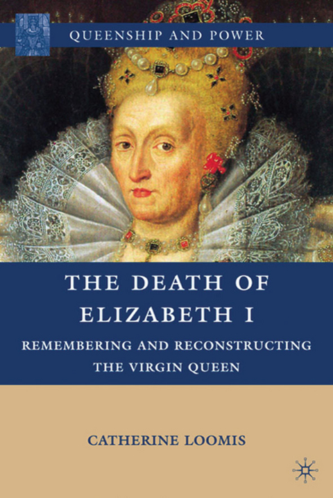 The Death of Elizabeth I - C. Loomis