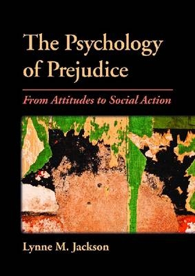 The Psychology of Prejudice - Lynne M. Jackson