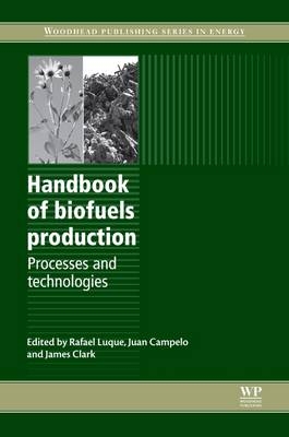 Handbook of Biofuels Production - 