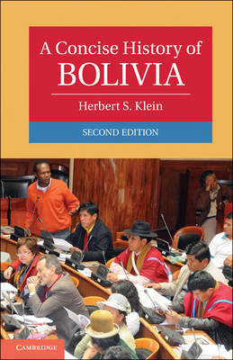 A Concise History of Bolivia - Herbert S. Klein