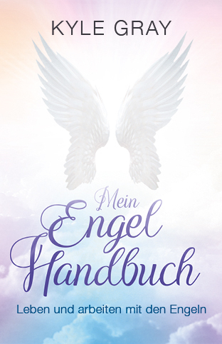 Mein Engel Handbuch - Kyle Gray