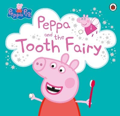 Peppa Pig: Peppa and the Tooth Fairy -  Peppa Pig