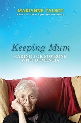 Keeping Mum - Marianne Talbot