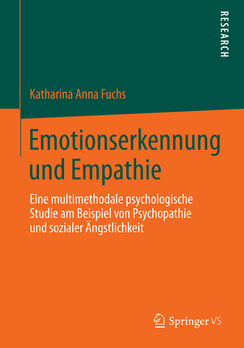 Emotionserkennung und Empathie - Katharina Anna Fuchs