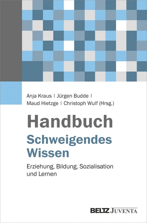 Handbuch Schweigendes Wissen - 