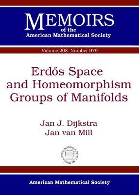 Erdos Space and Homeomorphism Groups of Manifolds - Jan J. Dijkstra, Jan Mill