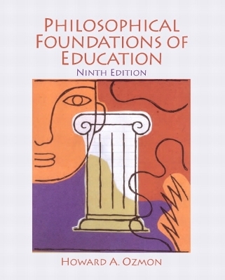 Philosophical Foundations of Education - Howard Ozmon