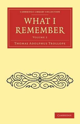 What I Remember - Thomas Adolphus Trollope