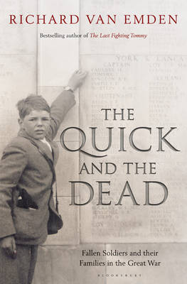 The Quick and the Dead - Richard Van Emden