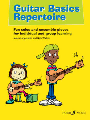 Guitar Basics Repertoire - Nick Walker, James Longworth