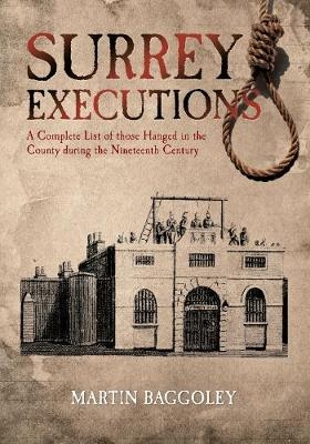 Surrey Executions - Martin Baggoley