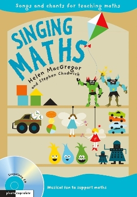 Singing Maths - Helen MacGregor, Stephen Chadwick